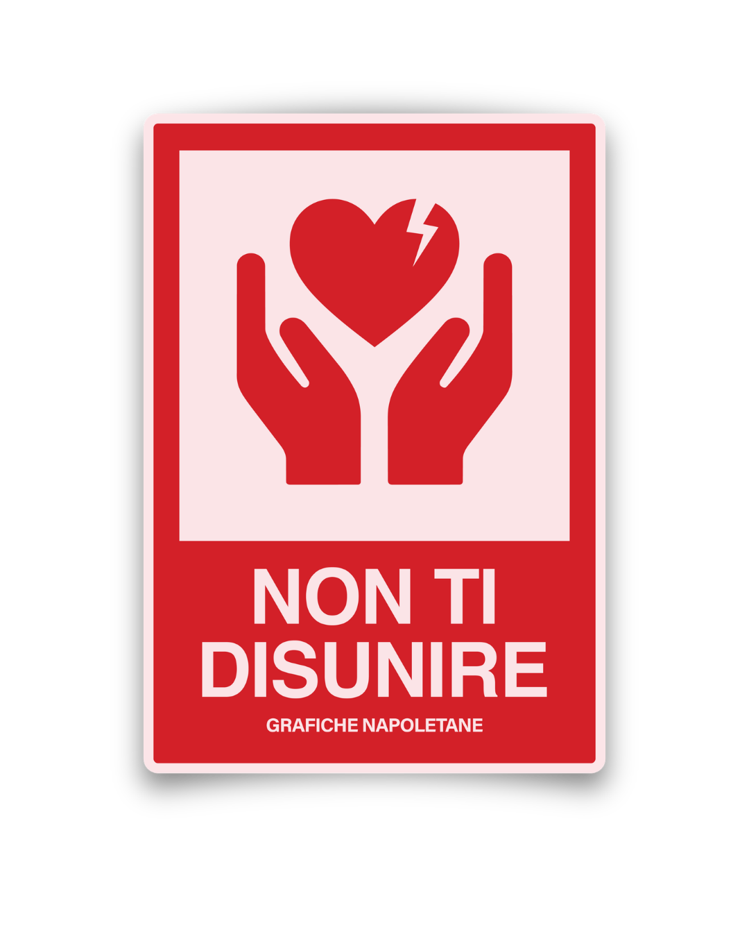 Sticker Non Ti Disunire