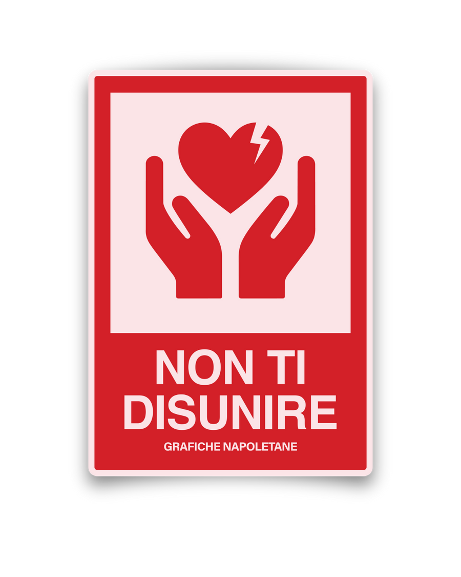 Sticker Non Ti Disunire