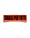 Sticker Taralli x Tutti