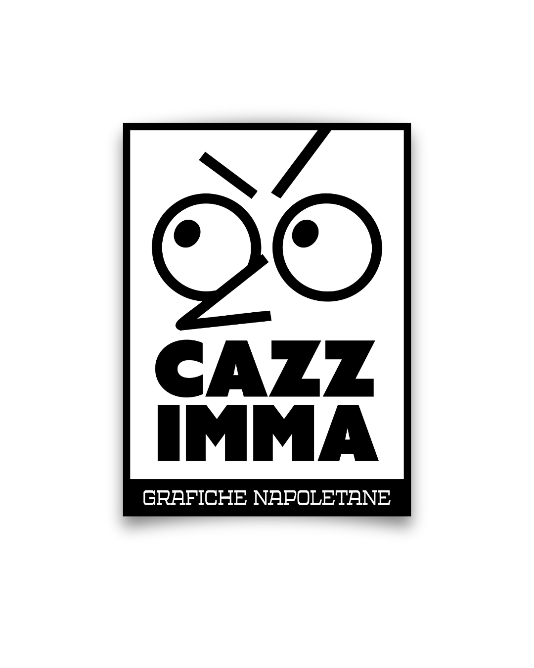 Sticker Cazzimma