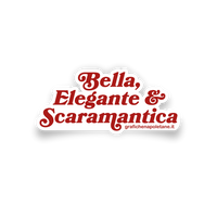Sticker Bella Elegante e Scaramantica