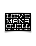 Sticker Liev' e man a cuoll'