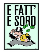 Stampa napoletana "E fatt’ ’e sord" di Grafiche Napoletane