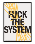 Fuck the System