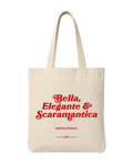 Tote Bag "Bella Elegante e Scaramantica"