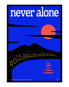 Stampa napoletana "Never Alone" di Grafiche Napoletane