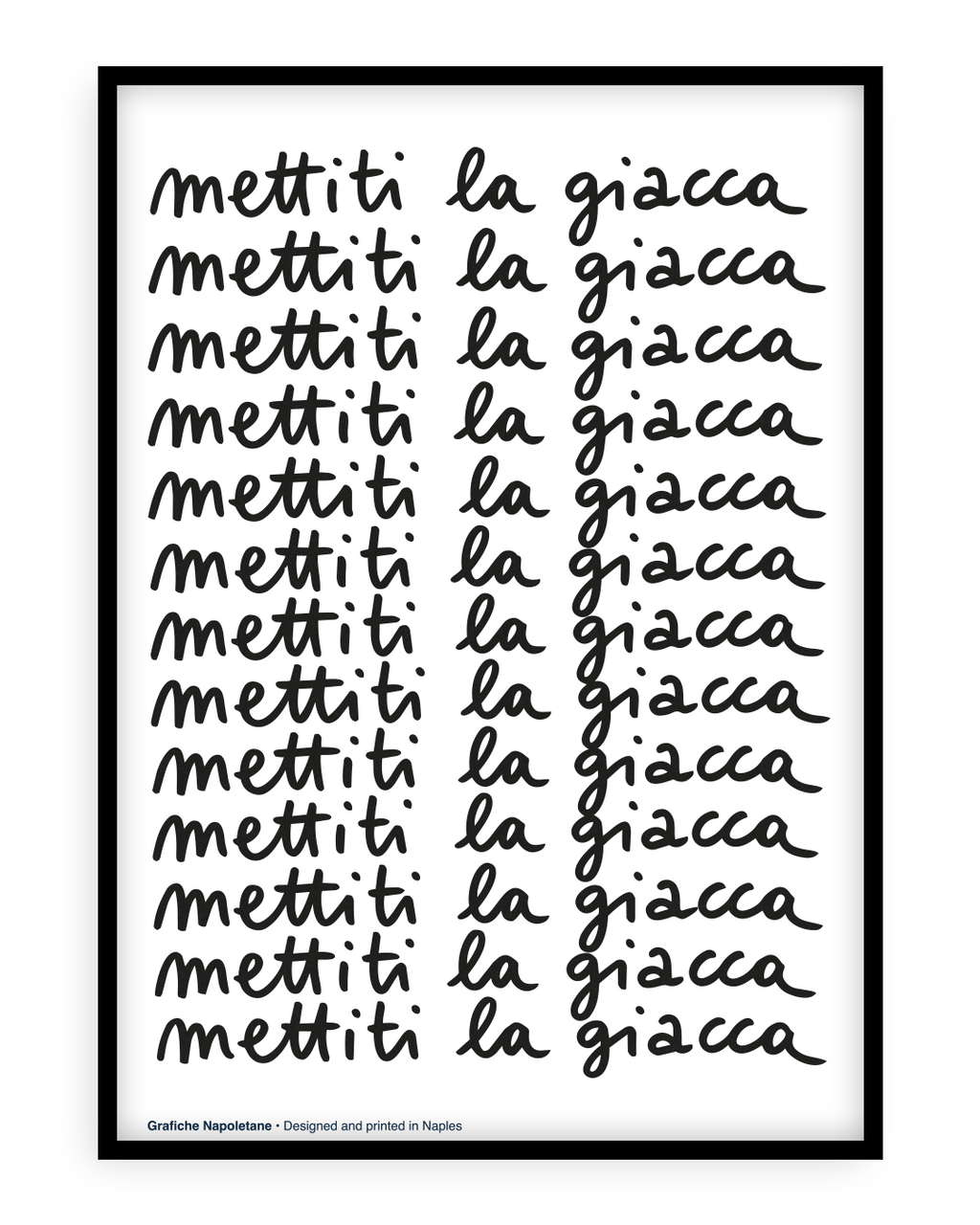 Mettiti la giacca
