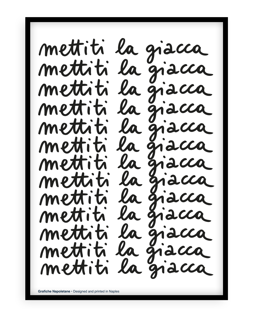 Mettiti la giacca